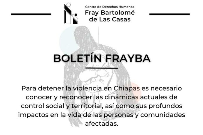 Frayba el Estado debe de dimensionar y atender la violencia en Chiapas